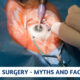 Eye Surgery Myths and Facts: What You Need to Know